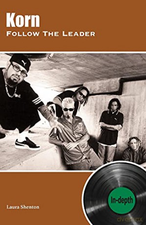 Korn Follow The Leader: In-Depth - Laura Shenton [KSIĄŻKA]