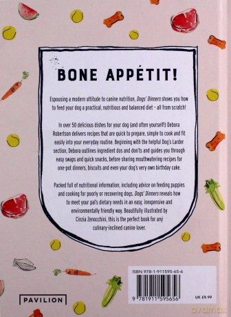 Dogs' Dinners: The healthy, happy way to feed your dog - Debora Robertson [KSIĄŻKA]