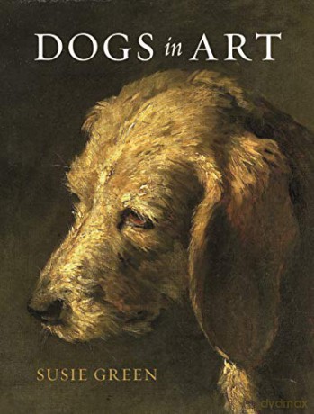 Dogs in Art - Susie Green [KSIĄŻKA]