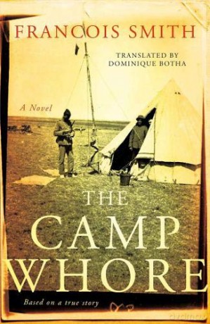 The Camp Whore - Francois Smith [KSIĄŻKA]