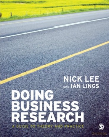 Doing Business Research: A Guide to Theory and Practice - Nick Lee [KSIĄŻKA]