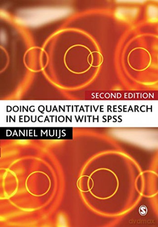 Doing Quantitative Research in Education with Spss - Daniel Muijs [KSIĄŻKA]