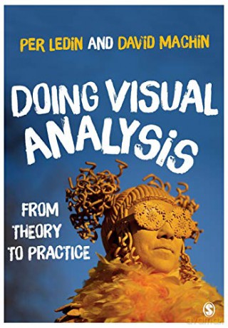 Doing Visual Analysis: From Theory to Practice: 1 - Per Ledin [KSIĄŻKA]