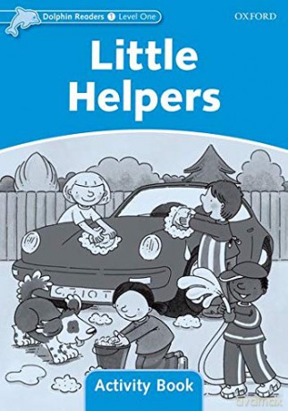 Dolphin Readers Level 1: Little Helpers Activity Book: Level 1: 275-Word Vocabulary Little Helpers Activity Book - Craig Wright [KSIĄŻKA]