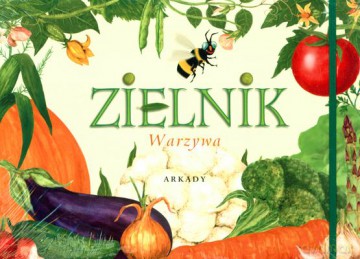 Zielnik Warzywa (twarda) [KSIĄŻKA]