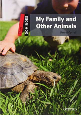 Dominoes: Three: My Family and Other Animals: Level 3: 1,000-Word Vocabulary My Family and Other Animals - Gerald Durrell [KSIĄŻKA]