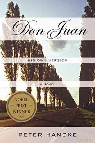 Don Juan: His Own Version - Peter Handke [KSIĄŻKA]