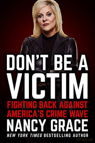 Don't Be a Victim: Fighting Back Against America's Crime Wave - John Hassan [KSIĄŻKA]