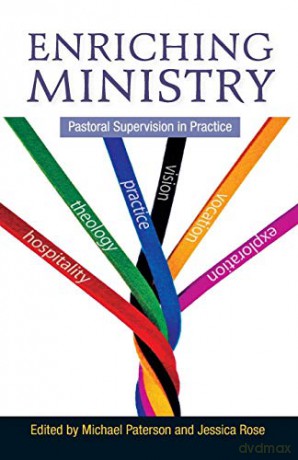 Enriching Ministry: Pastoral Supervision In Practice - Michael Paterson [KSIĄŻKA]