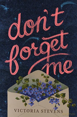 Don't Forget Me - Victoria Stevens [KSIĄŻKA]