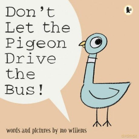 Don't Let the Pigeon Drive the Bus! - Mo Willems [KSIĄŻKA]