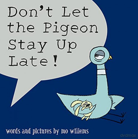 Don't Let the Pigeon Stay Up Late! - Mo Willems [KSIĄŻKA]