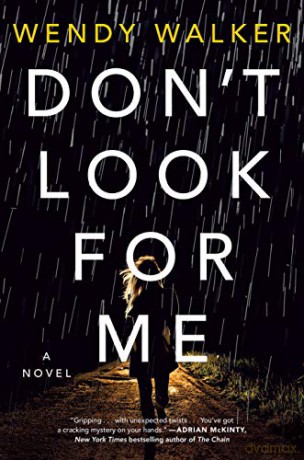 Don't Look for Me - Wendy Walker [KSIĄŻKA]