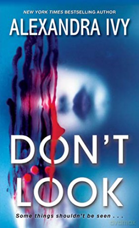 Don't Look Pike, Wisconsin: 1 - Alexandra Ivy [KSIĄŻKA]