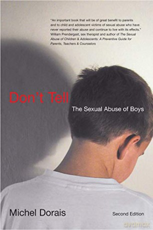 Don't Tell: The Sexual Abuse of Boys - Michel Dorais [KSIĄŻKA]
