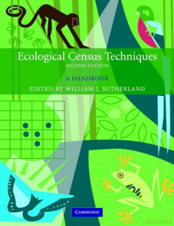 Ecological Census Techniques 2Ed: A Handbook - William J Sutherland [KSIĄŻKA]