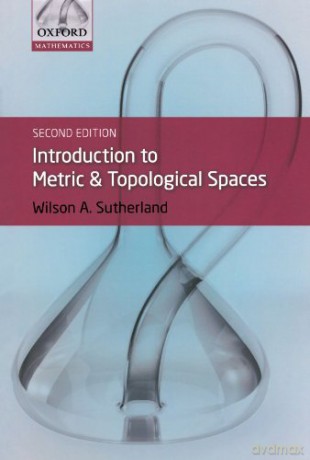 Introduction To Metric And Topological Spaces (Oxford Mathematics) - Wilson A Sutherland [KSIĄŻKA]