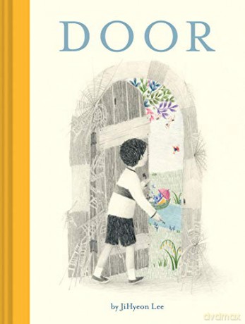 Door: Wordless Children's Picture Book, Adventure, Friendship: 1 - JiHyeon Lee [KSIĄŻKA]