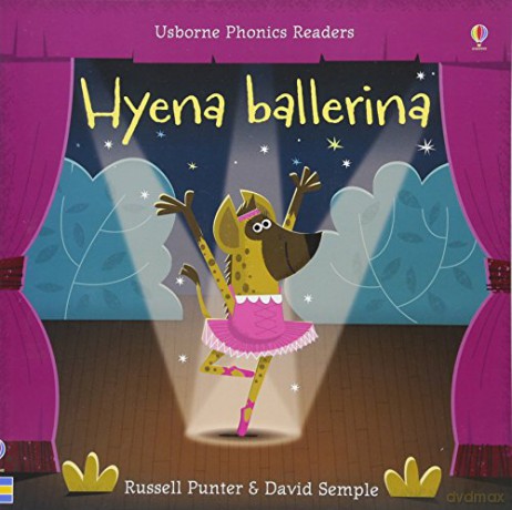 Hyena Ballerina (Phonics Readers): 1 - Russell Punter [KSIĄŻKA]