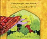 Journey Through Islamic Art - Na'ima bint Robert [KSIĄŻKA]
