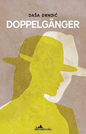 Doppelgänger - Daša Drndić [KSIĄŻKA]