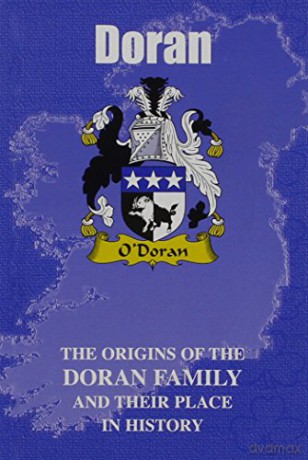 Doran: The Origins of the Doran Family and Their Place in History Irish Clan Mini-book - Iain Gray [KSIĄŻKA]