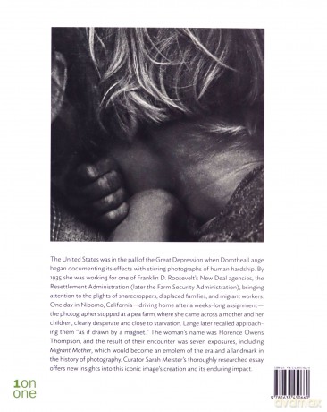 Dorothea Lange: Migrant Mother, Nipomo, California MoMA One on One Series - Sarah Hermanson Meister [KSIĄŻKA]