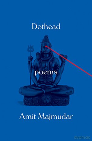 Dothead: Poems - Amit Majmudar [KSIĄŻKA]