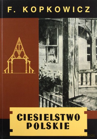 Ciesielstwo Polskie - Franciszek Kopkowicz [KSIĄŻKA]