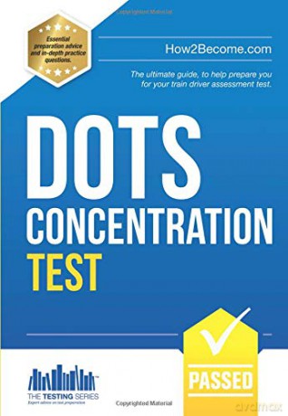 Dots Concentration Tests: The ultimate guide, to help prepare you for your train driver assessment test.: 1 Testing Series - Richard McMunn [KSIĄŻKA]