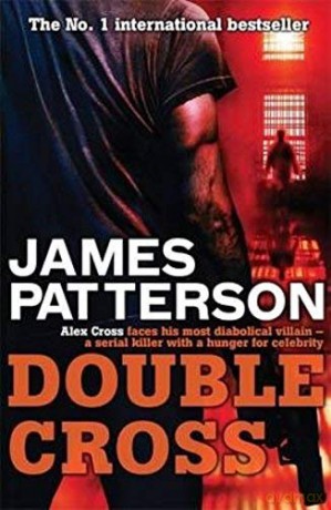 Double Cross Alex Cross - James Patterson [KSIĄŻKA]
