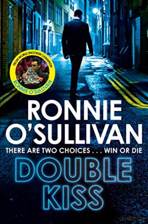 Double Kiss: 2 Soho Nights - Ronnie O'Sullivan [KSIĄŻKA]