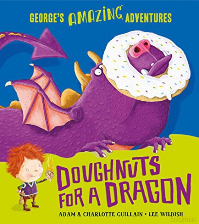 Doughnuts for a Dragon George's Amazing Adventures - Adam Guillain [KSIĄŻKA]