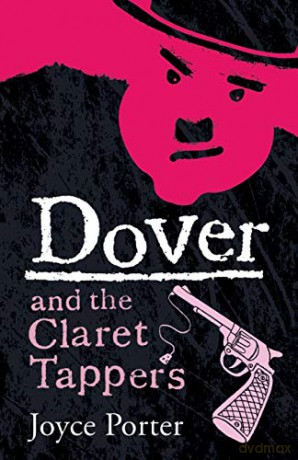 Dover and the Claret Tappers: 8 A Dover Mystery - Joyce Porter [KSIĄŻKA]
