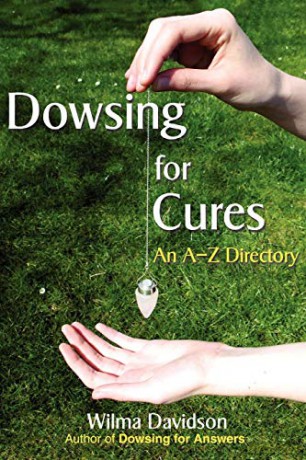 Dowsing for Cures: An A-Z Directory - Wilma Davidson [KSIĄŻKA]