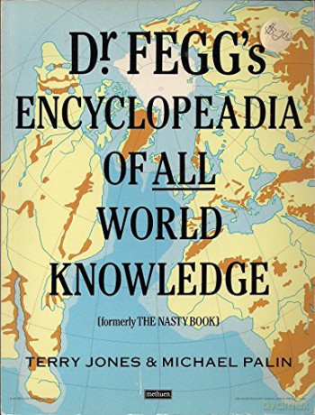 Dr. Fegg's Encyclopaedia of All World Knowledge - Michael Palin [KSIĄŻKA]