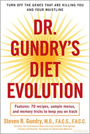 Dr. Gundry's Diet Evolution: Turn Off the Genes That Are Killing You and Your Waistline - Dr. Steven R. Gundry [KSIĄŻKA]