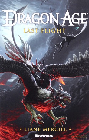 Dragon Age, Last Flight - Liane Merciel [KSIĄŻKA]