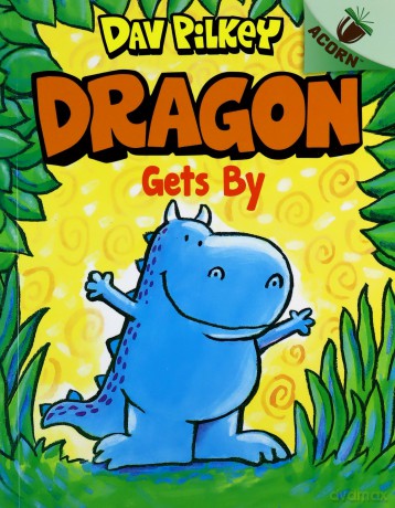Dragon Gets By Acorn - Dav Pilkey [KSIĄŻKA]