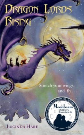 Dragon Lords Rising: Stretch your wings and fly.......... Dragonsdome Chronicles - Lucinda Hare [KSIĄŻKA]