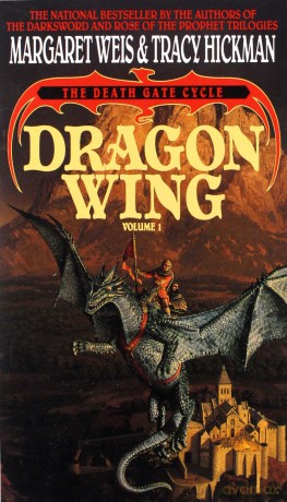 Dragon Wing: The Death Gate Cycle, Volume 1 Death Gate Novel - Tracy Hickman [KSIĄŻKA]