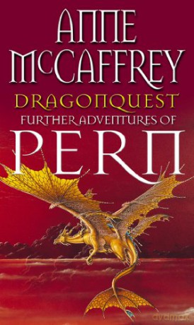 Dragonquest: Dragonriders of Pern: 2: a captivating and breathtaking epic fantasy from one of the most influential fantasy and SF novelists of her generation The Dragon Books - Anne McCaffrey [KSIĄŻKA]