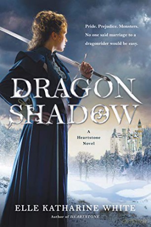 Dragonshadow: A Heartstone Novel: 2 Heartstone Series, 2 - Elle Katharine White [KSIĄŻKA]