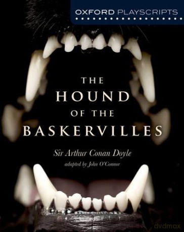 Dramascripts - The Hound of the Baskervilles Oxford Playscripts - John O'Connor [KSIĄŻKA]