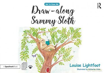 Draw Along With Sammy Sloth: Get to Know Me: Anxiety - Louise Lightfoot [KSIĄŻKA]