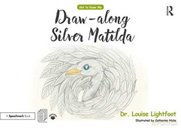 Draw Along With Silver Matilda: Get to Know Me: Depression - Louise Lightfoot [KSIĄŻKA]
