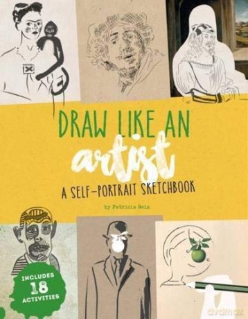 Draw Like an Artist: A Self-Portrait Sketchbook: 1 - Patricia Geis [KSIĄŻKA]