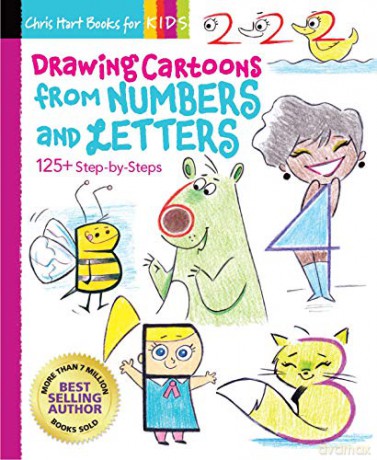 Drawing Cartoons from Numbers and Letters: 125+ Step-by-Steps Drawing Shape by Shape - Christopher Hart [KSIĄŻKA]