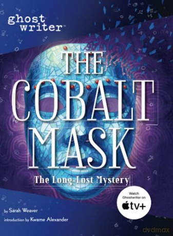 The Cobalt Mask (Ghostwriter) - Sesame Workshop [KSIĄŻKA]