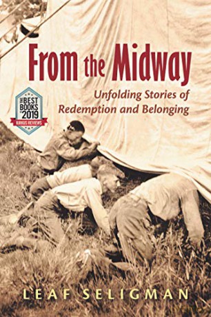 From The Midway: Unfolding Stories Of Redemption And Belonging - Leaf Seligman [KSIĄŻKA]